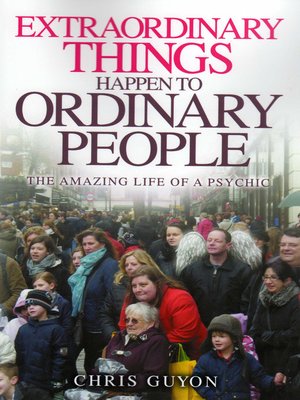 cover image of Extraordinary Things Happen to Ordinary People